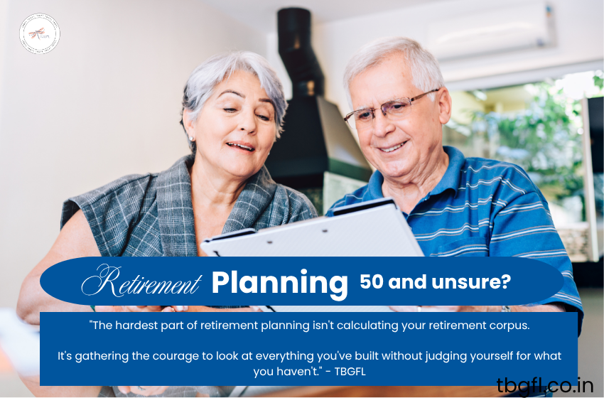 The graphic for retirement planning features a smiling senior couple looking at a binder. Text overlays read: "Retirement Planning: 50 and unsure?" alongside an inspirational quote by TBGFL.